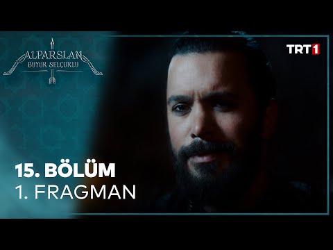 Alparslan 15. Bölüm Fragmanı                                                                                                                                                                                                                              