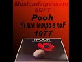 Pooh - Il suo tempo e noi(1977)