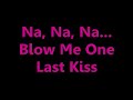 P!nk – Blow Me