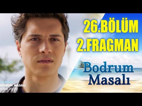 Bodrum Masalı 26. Bölüm 2. Fragmanı                                                                                                                                                                                                                       