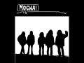 Mogwai - Summer (Priority Version)