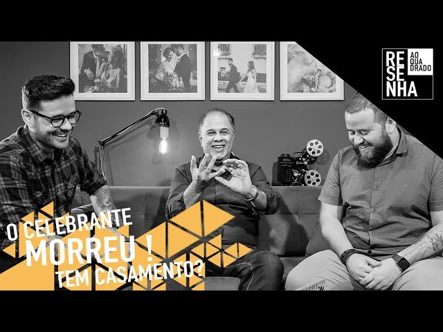 O celebrante MORREU ! Tem Casamento ?