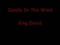 videos de Candle In The Wind - King David