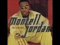 Montel Jordan - Something For The Honeys