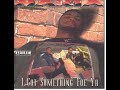nakia-i got somethin foe ya ft chuy da grimm nakia-i got somethin foe ya ft chuy da grimm