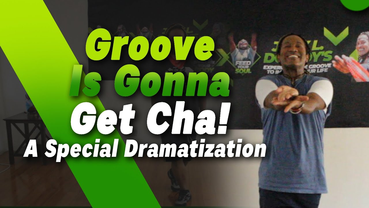 Groove Is Gonna Get Cha! | How to motivate yourself | Joey L. Dowdy.