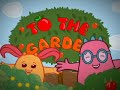 To-The-Garden