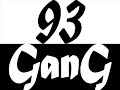 93 Gang (Dabs kalashnikov ,Antaya & PKO) ft Dikon ft MOH