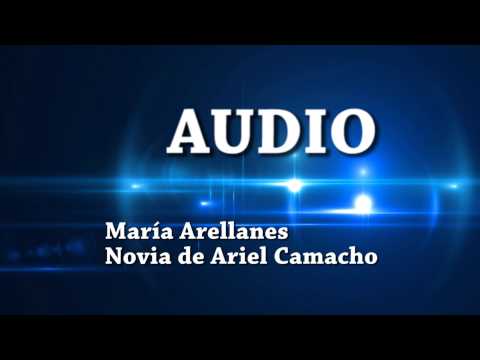 María Arellanes novia de Ariel Camacho narra como era su relación