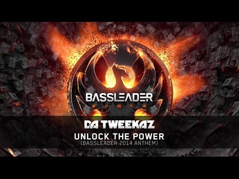 Bassleader 2014 Anthem (Da Tweekaz - Unlock The Power)