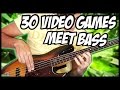 30 Great Video Games Meet Bass