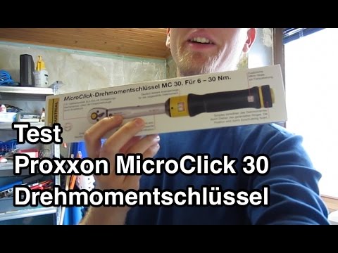 Test Proxxon Drehmomentschlüssel MicroClick 30 S Micro Click MC 30 |  Drehmomentschlüssel Fahrrad