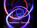 Creamteam - Samurai Creamteam - Samurai