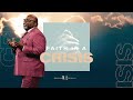 Faith In A Crisis - Bishop T.D. Jakes Faith In A Crisis - Bishop T.D. Jakes