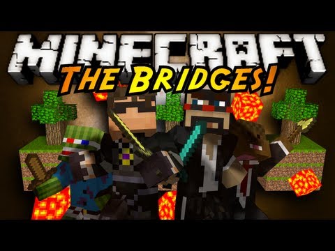 bridges - 15 MINUTES IN THE SKY, GATHER SUPPLIES, WEAPONS, AND GET READY FOR A FIGHT TO THE DEATH! JOIN SKY, CAPTAINSPARKLEZ, BASHURVERSE AND FLUFFY! IN THIS EPIC BRAW...