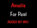Amelia - For Real