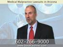 Medical Malpractice Lawyer / Attorney in Phoenix, Arizona