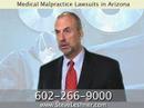 Medical Malpractice Lawyer / Attorney in Phoenix, Arizona