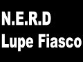 Maybe x And He Gets The Girl - N.E.R.D x LUPE FIASCO