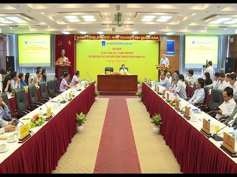 PVN hoàn thành vượt mức kế hoạch 6 tháng đầu năm 2017 