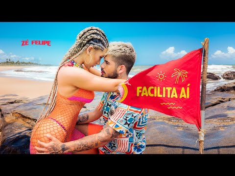 Zé Felipe - Facilita aí