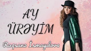 Reqsane İsmayılova - Ay üreyim (Official Video)