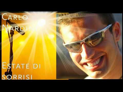 Carlo Nardini - ESTATE DI SORRISI