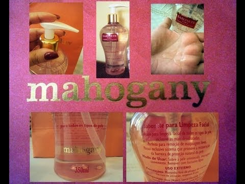 O Melhor Sabonete Facial (MAHOGANY) - Blog Menina Flor By Luciana Ramos