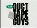 Duct Tape Guys Demo (partial)