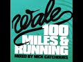 Wale The People