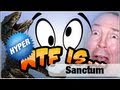 WTF Is... - Sanctum ? ft. Special Guests 2GD & Sanctum Devs ! (Hyper Edition)