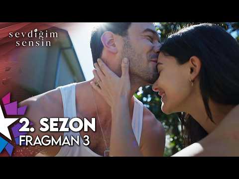 Sevdiğim Sensin 2. Sezon 3. Tanıtımı                                                                                                                                                                                                                      