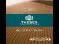 Fly Away - Moe G Feat. Darine.flv