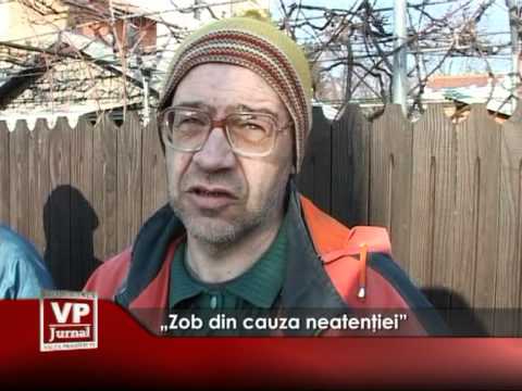 „Zob din cauza neatenţiei”