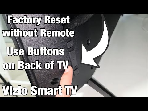 Vizio Smart TV: Factory Reset without Remote Control (Buttons on TV)
