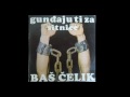 Bas Celik - Budi hrabra