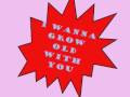 ~i wanna grow old with you~dj limmer~