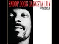 Snoop Dogg  Ft The Dream- Gangsta Luv