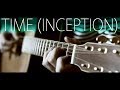Hans Zimmer - Time (OST "Inception") (Fingerstyle Cover)