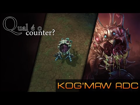 Qual é o counter - Kog Maw ADC
