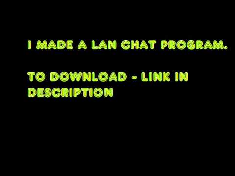 Download my new LAN Chat Program