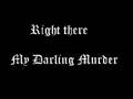 My Darling Murder-Right There