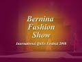 Bernina Fashion Show, International Quilt Festival