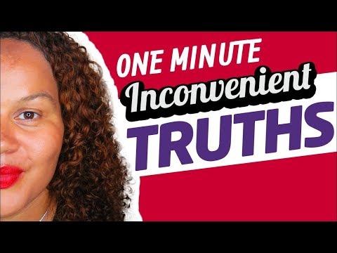 Ask the difficult questions: Inconvenient Truths
