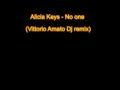 Alicia Keys - No one (Vittorio Amato Dj Remix)