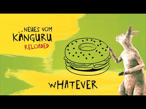Whatever | Neues vom Känguru reloaded mit Marc-Uwe Kling