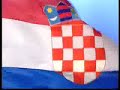 Croatia Anthem Song - Lijepa nasa domovino