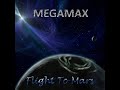 DJ MegaMax - Flight To Mars