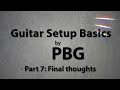 Guitar Setup Basics Part 7: Guitar Truss Rod Adjustment - Ed Reynolds - Premier Builders Guild