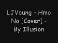 LJVoung - Hmo No [Cover] - By Illusion